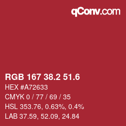 カラーコード: RGB 167 38.2 51.6 | qconv.com