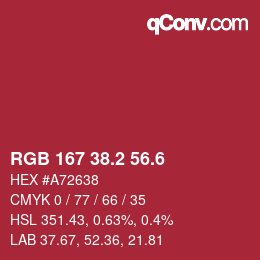 カラーコード: RGB 167 38.2 56.6 | qconv.com