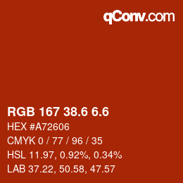 カラーコード: RGB 167 38.6 6.6 | qconv.com