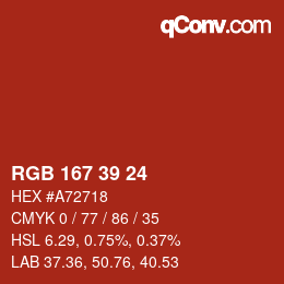 カラーコード: RGB 167 39 24 | qconv.com