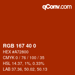 Color code: RGB 167 40 0 | qconv.com