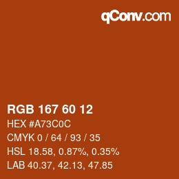 颜色代码: RGB 167 60 12 | qconv.com