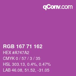 Color code: RGB 167 71 162 | qconv.com