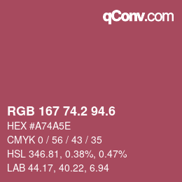 カラーコード: RGB 167 74.2 94.6 | qconv.com