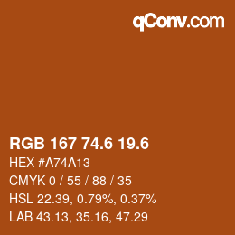 カラーコード: RGB 167 74.6 19.6 | qconv.com