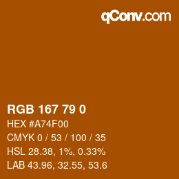 Color code: RGB 167 79 0 | qconv.com