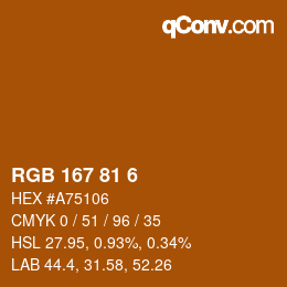 Color code: RGB 167 81 6 | qconv.com