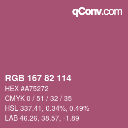 カラーコード: RGB 167 82 114 | qconv.com