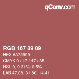 颜色代码: RGB 167 89 89 | qconv.com