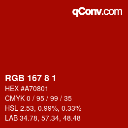 Color code: RGB 167 8 1 | qconv.com