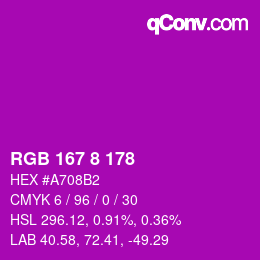 カラーコード: RGB 167 8 178 | qconv.com