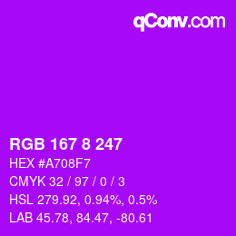 カラーコード: RGB 167 8 247 | qconv.com