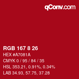 カラーコード: RGB 167 8 26 | qconv.com