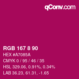 カラーコード: RGB 167 8 90 | qconv.com