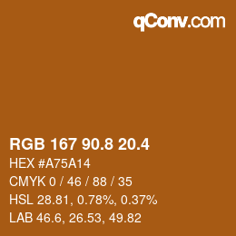 カラーコード: RGB 167 90.8 20.4 | qconv.com