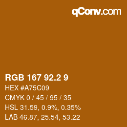 カラーコード: RGB 167 92.2 9 | qconv.com
