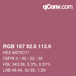 カラーコード: RGB 167 92.6 113.6 | qconv.com