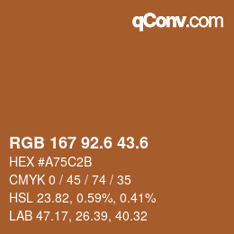 カラーコード: RGB 167 92.6 43.6 | qconv.com