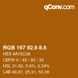カラーコード: RGB 167 92.6 8.6 | qconv.com