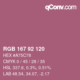 カラーコード: RGB 167 92 120 | qconv.com