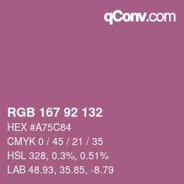 カラーコード: RGB 167 92 132 | qconv.com