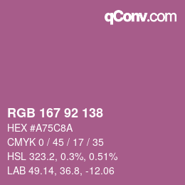カラーコード: RGB 167 92 138 | qconv.com