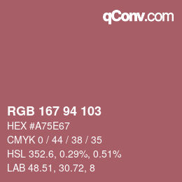 カラーコード: RGB 167 94 103 | qconv.com
