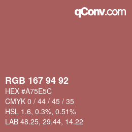 カラーコード: RGB 167 94 92 | qconv.com