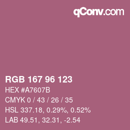 カラーコード: RGB 167 96 123 | qconv.com