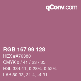カラーコード: RGB 167 99 128 | qconv.com