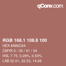Color code: RGB 168.1 108.8 100 | qconv.com