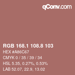 Color code: RGB 168.1 108.8 103 | qconv.com