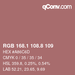 Color code: RGB 168.1 108.8 109 | qconv.com