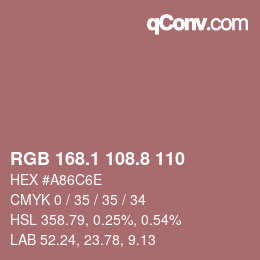 カラーコード: RGB 168.1 108.8 110 | qconv.com