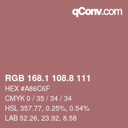 Color code: RGB 168.1 108.8 111 | qconv.com