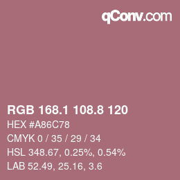 Color code: RGB 168.1 108.8 120 | qconv.com