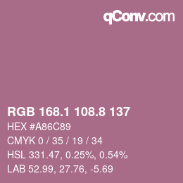 カラーコード: RGB 168.1 108.8 137 | qconv.com