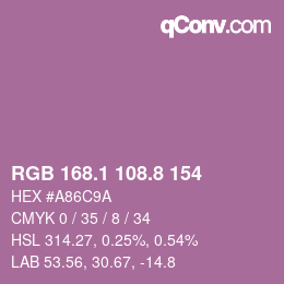 カラーコード: RGB 168.1 108.8 154 | qconv.com
