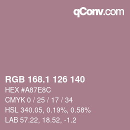 カラーコード: RGB 168.1 126 140 | qconv.com