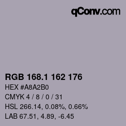 カラーコード: RGB 168.1 162 176 | qconv.com