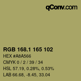 カラーコード: RGB 168.1 165 102 | qconv.com