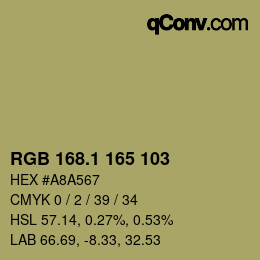 カラーコード: RGB 168.1 165 103 | qconv.com