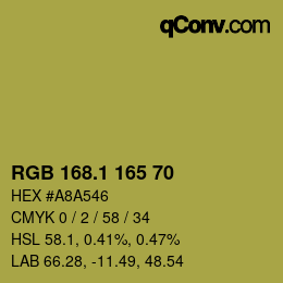 カラーコード: RGB 168.1 165 70 | qconv.com