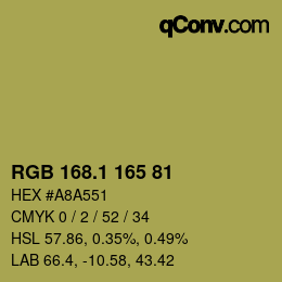 カラーコード: RGB 168.1 165 81 | qconv.com