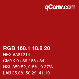 カラーコード: RGB 168.1 18.8 20 | qconv.com