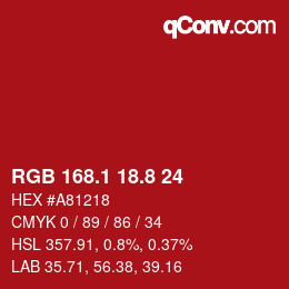 カラーコード: RGB 168.1 18.8 24 | qconv.com