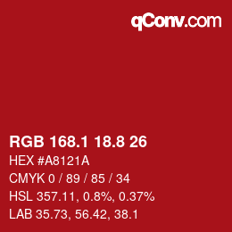 カラーコード: RGB 168.1 18.8 26 | qconv.com