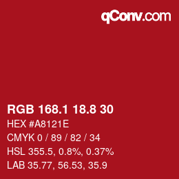 カラーコード: RGB 168.1 18.8 30 | qconv.com