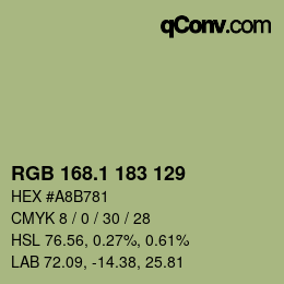 カラーコード: RGB 168.1 183 129 | qconv.com