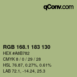 カラーコード: RGB 168.1 183 130 | qconv.com